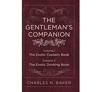 The Gentleman's Companion: Complete Edition