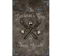 The Gentleman's Guide to Sneak Attacks: RPG Journal & Notebook