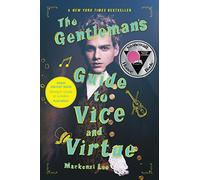 The Gentleman's Guide to Vice and Virtue: (Montague Siblings)