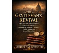 THE GENTLEMAN'S REVIVAL: THE COMPLETE EDITION