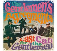 The Gentlemen's Agreements - Last Call For The Gentlemen