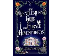 The Gentlemen's Guild for Cursed Adventurers