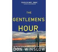 The Gentlemen's Hour: A Novel.by Winslow New 9781439183403 Fast Free Shipping<|