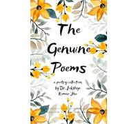 The Genuine Poems Poems from a Growing Heart