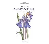 The Genus Agapanthus (Botanical Magazine Monograph)