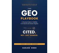 The GEO Playbook: A Practical Guide to Visibility in AI Search and Answer Engines