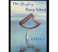 The Geoffrey Harp School: Level 1