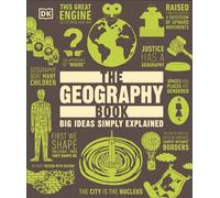 The Geography Book : Big Ideas Simply Explained