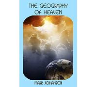 The Geography of Heaven