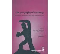 The Geography of Meanings – Psychoanalytic Perspectives on Place, Space, Land and Dislocation