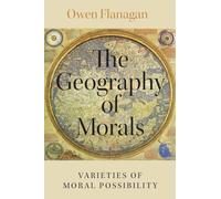 The Geography of Morals: Varieties of Moral Possibility