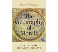 The Geography of Morals – Varieties of Moral Possibility – Oxford University Press