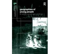 The Geography of Young People – The Morally Contested Spaces of Identity (Critical Geographies)