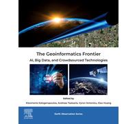 The Geoinformatics Frontier : AI, Big Data, and Crowdsourced Technologies