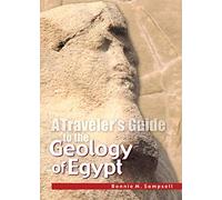 The Geology of Egypt: A Traveler's Guide