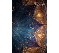 The Geometry of Bloom: A Sacred Blue Flower Journal of Light and Harmony: A Tranquil Writing Notebook with Realistic Floral Geometry, Ethereal Sparkles, and Whimsical Serenity