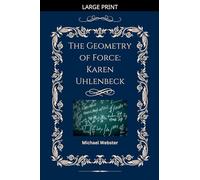 The Geometry of Force: Karen Uhlenbeck