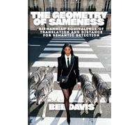 The Geometry of Sameness: Riemannian Equivalence of Translation and Distance for Semantic Detection (Geometric Intelligence)