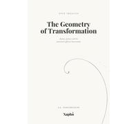 The Geometry of Transformation: Beauty, systems, and the minimum effective intervention