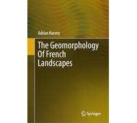 The Geomorphology of French Landscapes