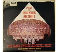 The George Mitchell Minstrels - Spotlight On The George Mitchell Minstrels - George Mitchell Minstrels, The LP