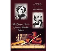 The George Sand-Gustave Flaubert Letters