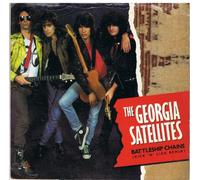 The Georgia Satellites - Battleship Chains / Hard Luck Boy [7" Vinyl]
