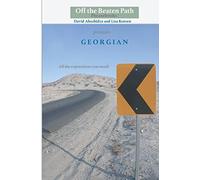 The Georgian Phrasebook: Fully Transliterated