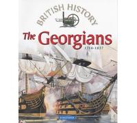 The Georgians 1714-1837 (British History) (British History S.)