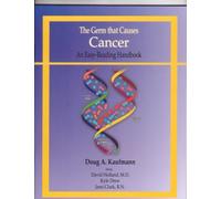 The Germ that Causes Cancer - An Easy Reading Handbook
