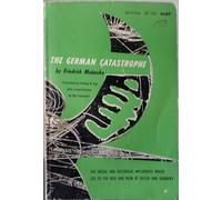 The German catastrophe: Reflections and recollections (Beacon paperback)