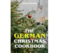 The German Christmas Cookbook