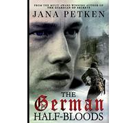 The German Half-Bloods: Volume 1 (The Half-Bloods Series)
