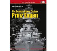 The German Heavy Cruiser Prinz Eugen: 7086 (Top Drawings)