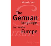 The German Language in a Changing Europe