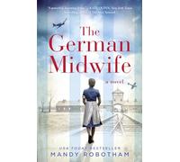 The German Midwife: A Novel