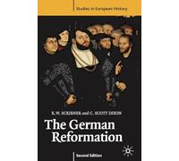 The German Reformation, Second Edition: 17 (Studies in European History)