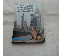 The German Shepherd Dog Owner's Encyclopedia (Pelham dogs)