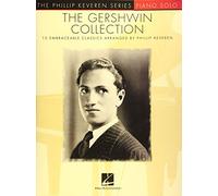The Gershwin Collection: 15 Embraceable Classics the Phillip Keveren Series
