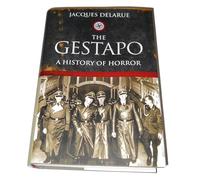 The Gestapo: A History of Horror