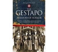 The Gestapo: A History of Horror