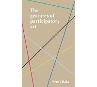 The Gestures of Participatory Art