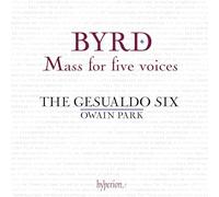 The Gesualdo Six / Owain Park - Byrd: Mass for five voices & other works
