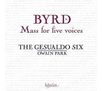 The Gesualdo Six / Owain Park - Byrd: Mass for five voices & other works