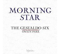 The Gesualdo Six / Owain Park - Morning Star