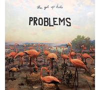 The Get Up Kids - The Get Up Kids - Problems