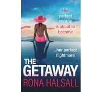 The Getaway: Rona Halsall sets pulses racing in this twisty psychological thriller for 2026