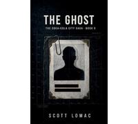 The Ghost: 5 (The Coca-Cola City Saga)