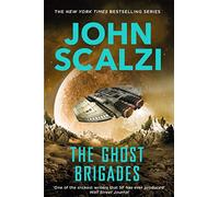The Ghost Brigades: (The Old Man's War series)