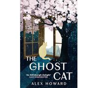 The Ghost Cat : 12 decades, 9 lives, 1 cat